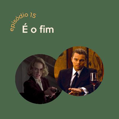 É o fim!