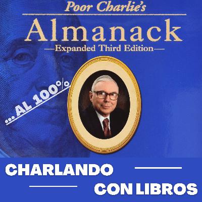 #72 El almanaque del pobre Charlie Munger. Con Jaime Rodríguez de Santiago (100%)