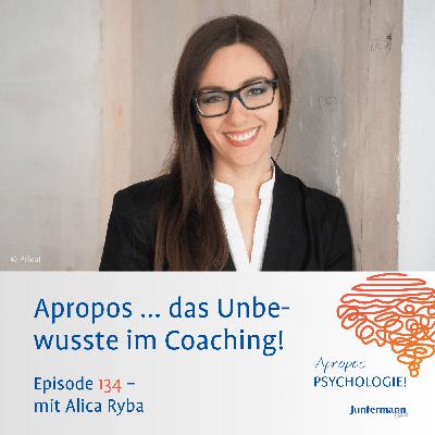 Apropos ... das Unbewusste im Coaching!