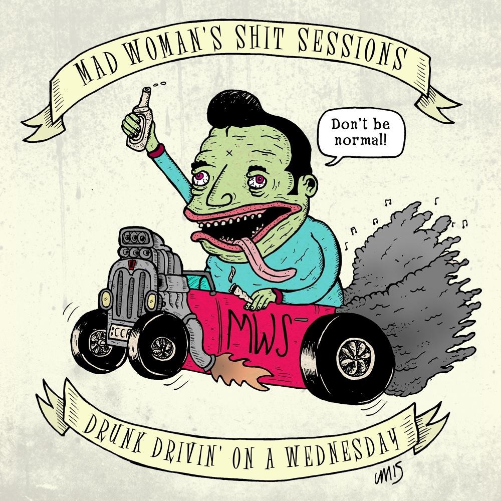 The Mad Woman's Sh*t Sessions The Mad Woman's Sh*t Sessions