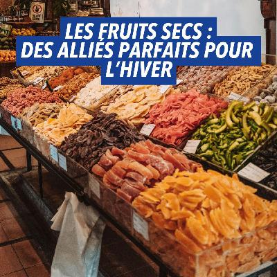 Fruits secs : alliés énergie et santé après 55 ans, surtout en hiver Fruits secs : alliés énergie et santé après 55 ans, surtout en hiver