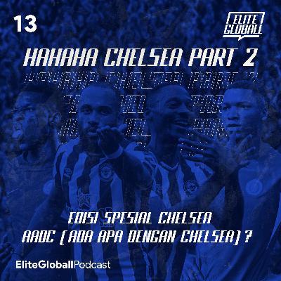 13. Hahaha Chelsea Part 2 13. Hahaha Chelsea Part 2