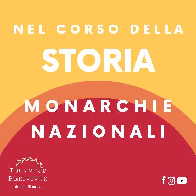 Stato moderno - Monarchie nazionali 5