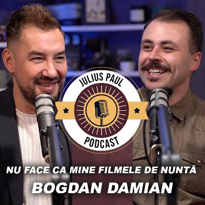 JP-Podcast #46 | Nu face ca mine filmele de nuntă | Bogdan Damian