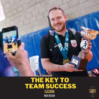 S2 Episode 29 - The Key to Team Success ft. Nick Regan S2 Episode 29 - The Key to Team Success ft. Nick Regan