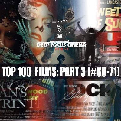 Top 100 Films of All Time: Part 3 (#80-71)