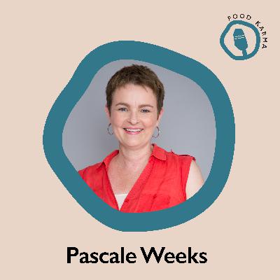 Food Karma #1 - Pascale Weeks