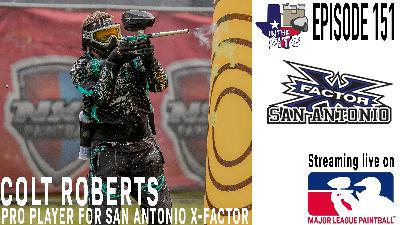 In The Pits episode 151 with Colt Roberts, pro player for San Antonio X-Factor