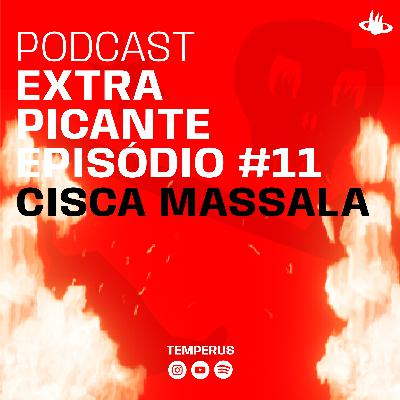 Cisca Massala @ Temperus Extra Picante Podcast