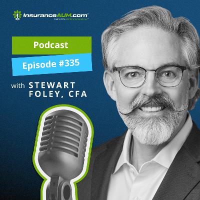 Episode 335: The Low Rate Environment Could Impact Products and Investment Portfolio Mix