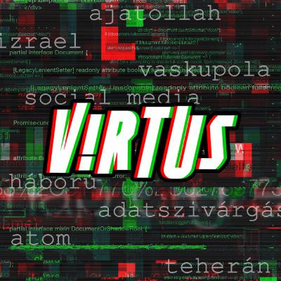 Izraeli-amerikai támadás Irán ellen: mi lesz a vége? - Virtus | Heti kibeszélő