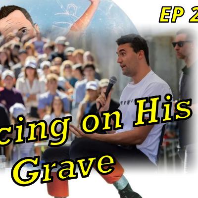 Charlie Kirk Assassinated (EP 263)