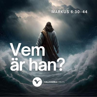 Markus 6:30–44 | Filip Larsson | 28 september 2025