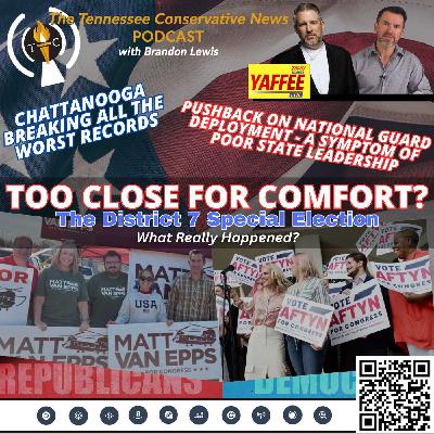 Too Close for Comfort? The Tennessee District 7 Special Election - What Really Happened... Too Close for Comfort? The Tennessee District 7 Special Election - What Really Happened...