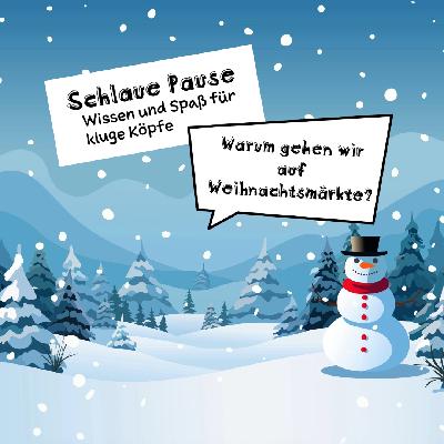 19. Adventtürchen: Warum gehen wir auf Weihnachtsmärkte?