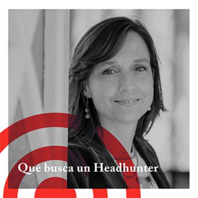 E04 - Qué busca un headhunter