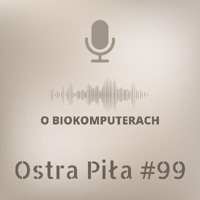 O bio-komputerach O bio-komputerach