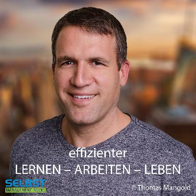 Effizienter Lernen - Arbeiten - Leben! Der Selbstmanagement und Zeitmanagement Podcast!: ELAL 596: Die Zeitmanagement-Tipps der Milliardäre