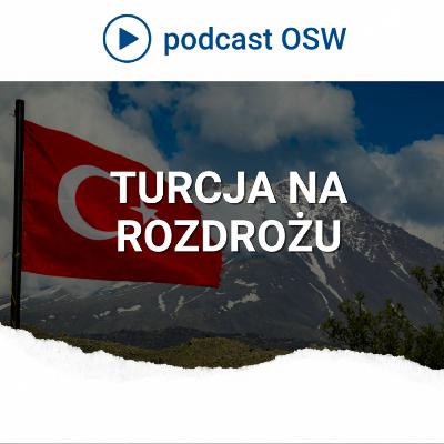 Turcja przed ważnymi wydarzeniami. Czy jej polityka się zmieni? Turcja przed ważnymi wydarzeniami. Czy jej polityka się zmieni?