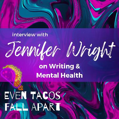 Writing & Mental Health with Jennifer Wright