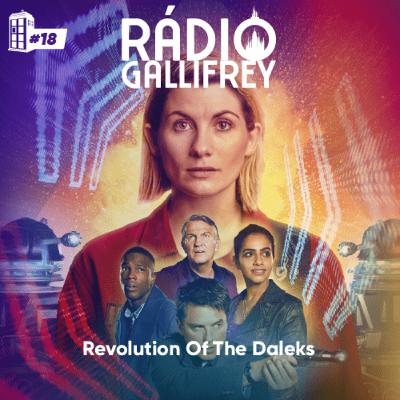 Revolution of the Daleks | RGcast #18