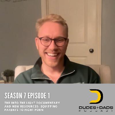 The Into the Light Documentary and New Resources: Equipping Parents to Fight Porn