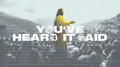 You've Heard It Said  - Audio