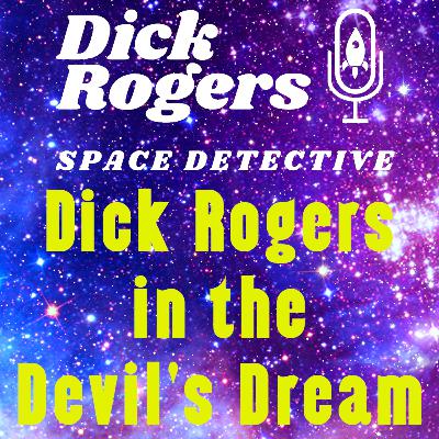 Dick Rogers in the Devil's Dream