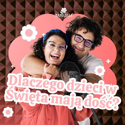 #69 Świąteczne przebodźcowanie u dzieci- Jak pomóc im przetrwać ten czas spokojnie?