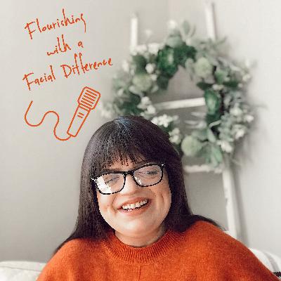 13: Growing Up with a Facial Difference