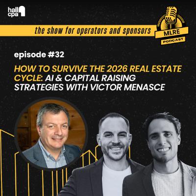 MLRE:  How to Survive the 2026 Real Estate Cycle: AI & Capital Raising Strategies