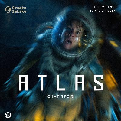 Atlas Episode 3/10
