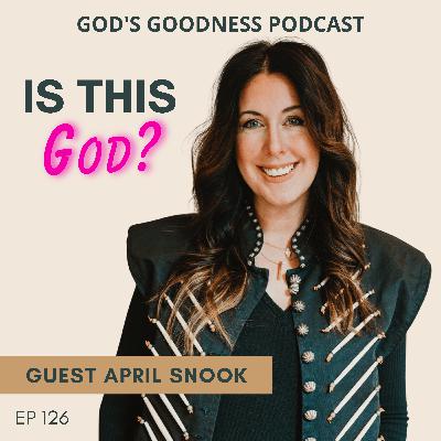 126: Is This God or Just Me? How to Know for Sure — April Snook