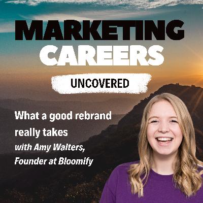 What a good rebrand really takes, with Amy Walters, Founder at Bloomify