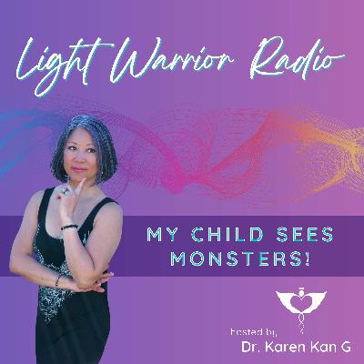 My Child Sees Monsters! My Child Sees Monsters!