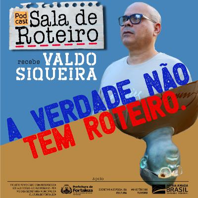 A VERDADE NÃO TEM ROTEIRO