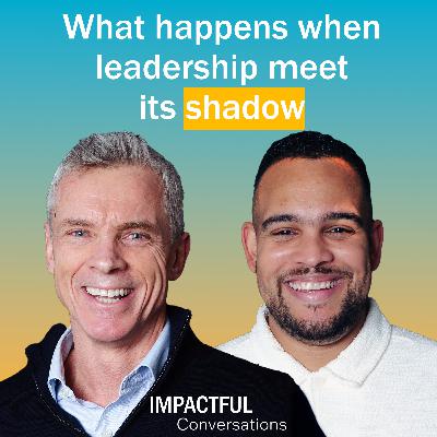 Episode 2: What happens when leadership meets its shadow