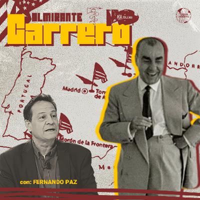 Carrero Blanco: del Proyecto Islero a la Operación Ogro | con Fernando Paz