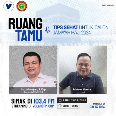 Volare Pagi 03 Januari 2024 "Tips Sehat Untuk Calon Jama'ah Haji 2024"