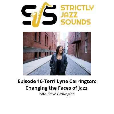 Episode 16-Terri Lyne Carrington: Changing the Faces of Jazz