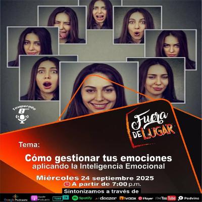 Cómo Gestionar Tus Emociones Aplicando La Inteligencia Emocional