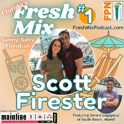Florida's Fresh Mix Episode 1: Scott Firester of Boynton Beach is Man Behind the Mystic and the Know Your Aura Podcast