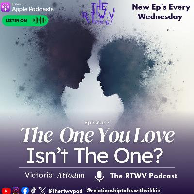 What If the One You Love Isn’t the One God Chose? What If the One You Love Isn’t the One God Chose?