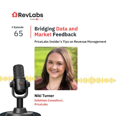 Bridging Data and Market Feedback in Vacation Rental Revenue Management ft. Niki Turner Bridging Data and Market Feedback in Vacation Rental Revenue Management ft. Niki Turner