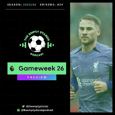 FPL 23/24 - GW 26 Preview