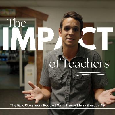 The Impact of Teachers