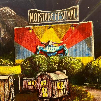 Moisture Fest 2024