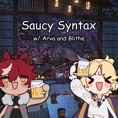 Saucy Syntax Episode 2 - Enrico