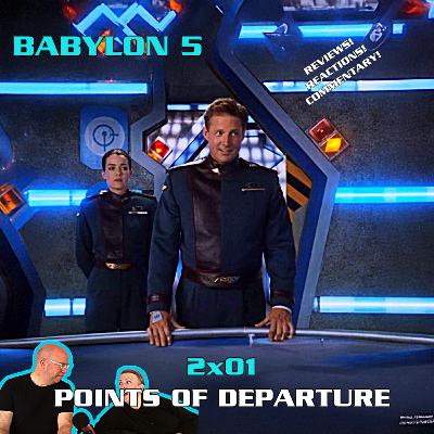 RWP 243: Babylon 5 - POINTS OF DEPARTURE (2x01) Review RWP 243: Babylon 5 - POINTS OF DEPARTURE (2x01) Review