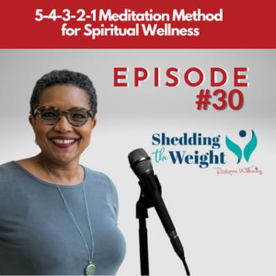 5-4-3-2-1 Meditation Method for Spiritual Wellness 5-4-3-2-1 Meditation Method for Spiritual Wellness